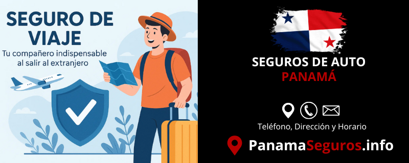 Seguros de viajes en panama todo lo que hay que saber