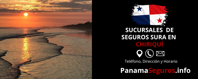 Sucursal de Seguros Sura en Chiriquí